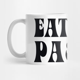 Eat My Pasta Mug